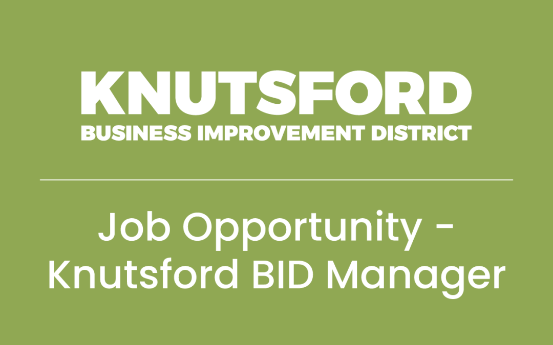 Job Opportunity – Knutsford BID Manager